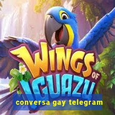 conversa gay telegram