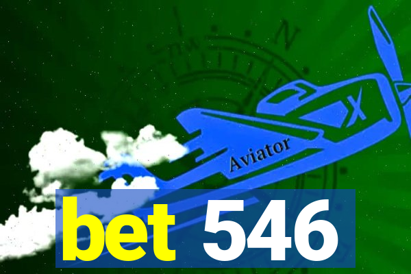 bet 546