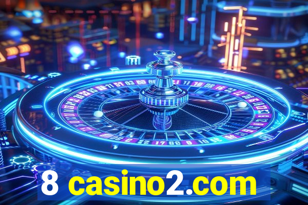 8 casino2.com