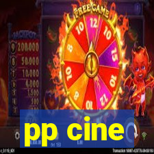 pp cine