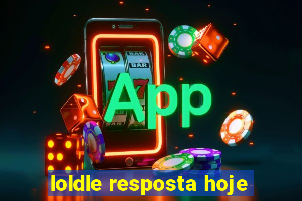 loldle resposta hoje