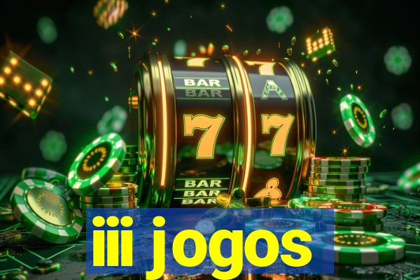 iii jogos