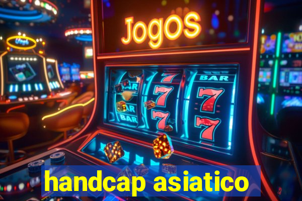 handcap asiatico