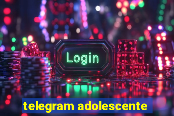 telegram adolescente