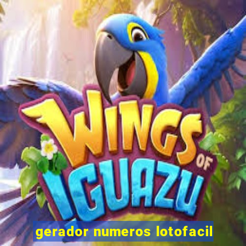 gerador numeros lotofacil