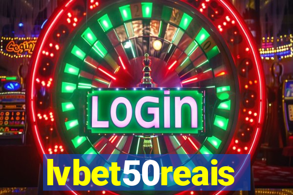 lvbet50reais