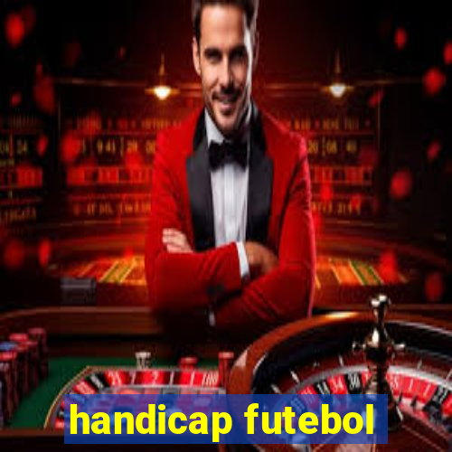 handicap futebol