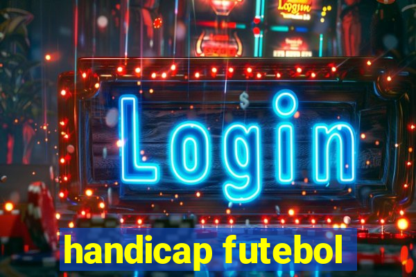 handicap futebol