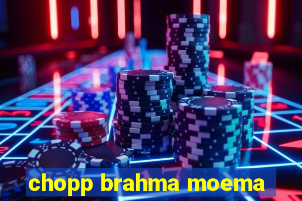 chopp brahma moema