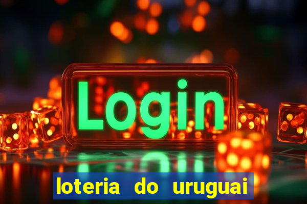 loteria do uruguai 21 horas