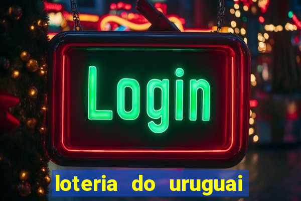 loteria do uruguai 21 horas