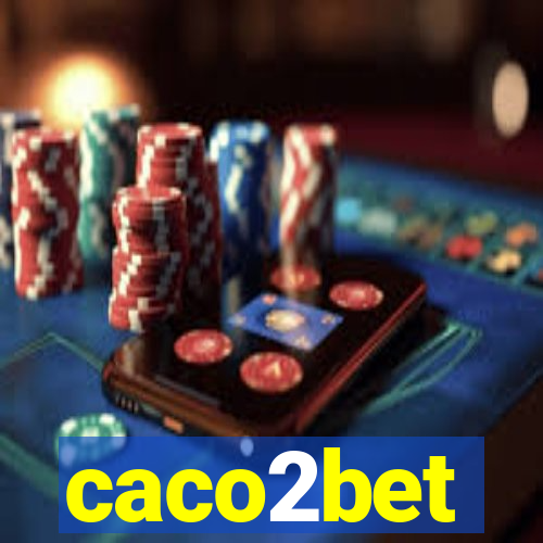 caco2bet