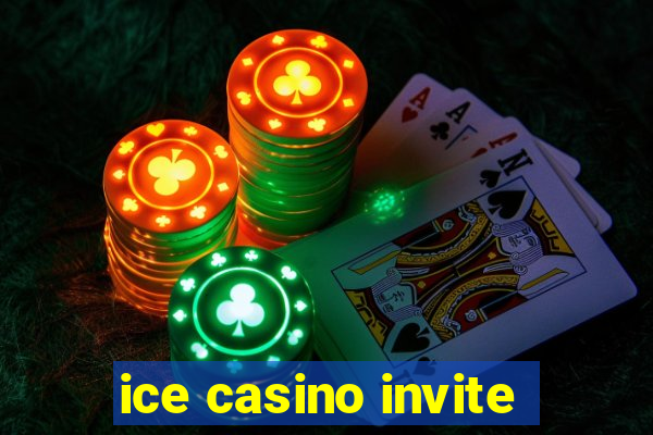 ice casino invite