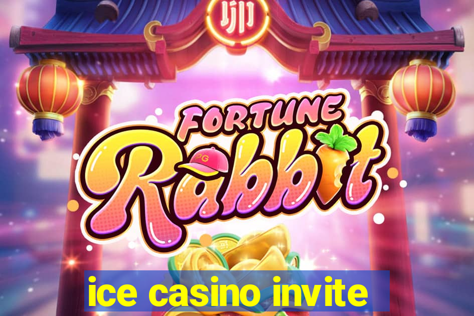 ice casino invite