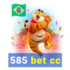 585 bet cc