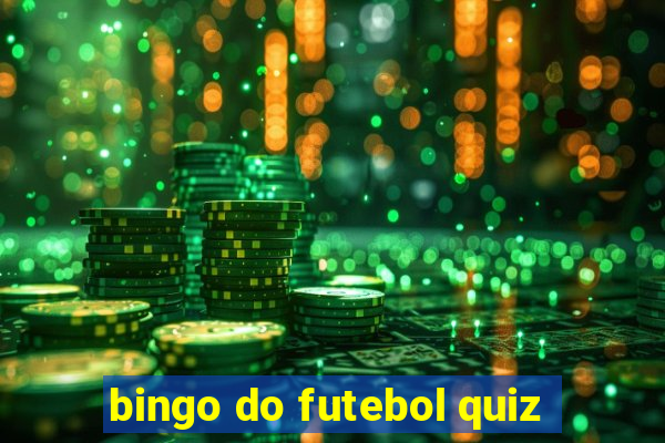 bingo do futebol quiz