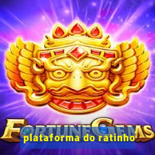 plataforma do ratinho