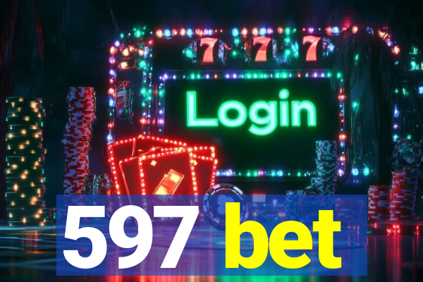 597 bet