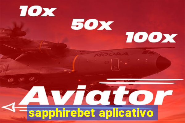 sapphirebet aplicativo