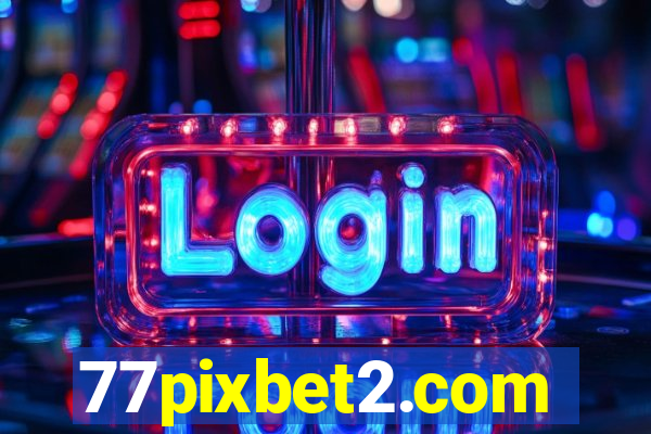 77pixbet2.com