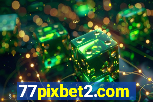 77pixbet2.com