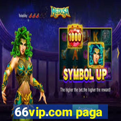 66vip.com paga