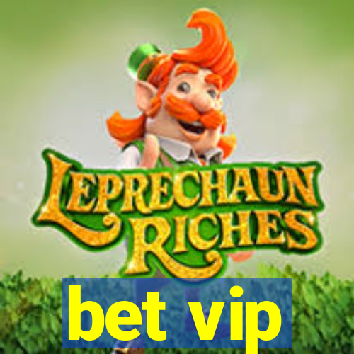 bet vip