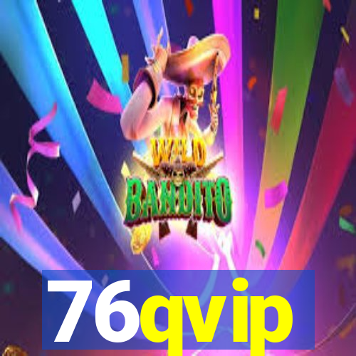 76qvip