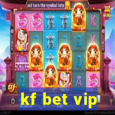 kf bet vip