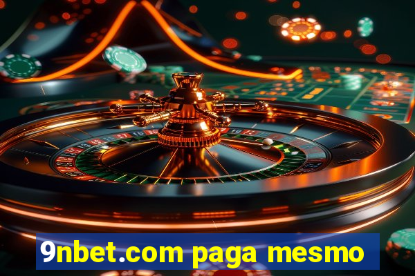 9nbet.com paga mesmo