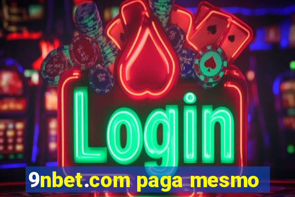 9nbet.com paga mesmo