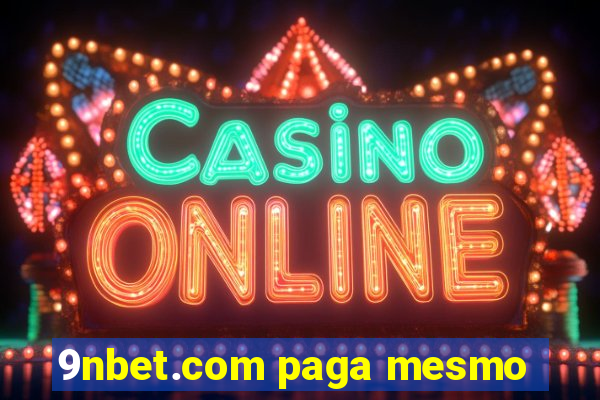 9nbet.com paga mesmo