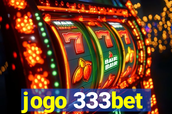 jogo 333bet