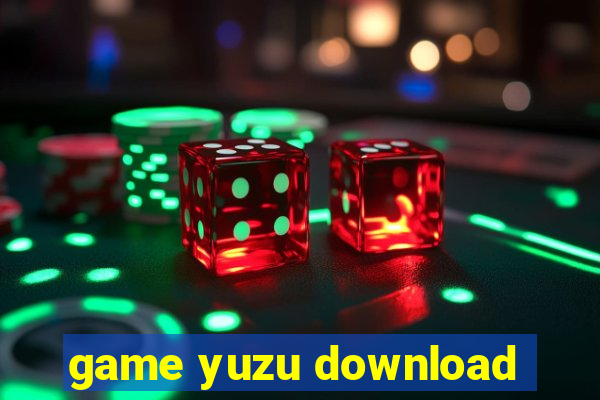 game yuzu download