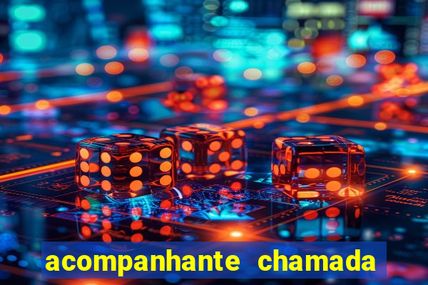 acompanhante chamada de video