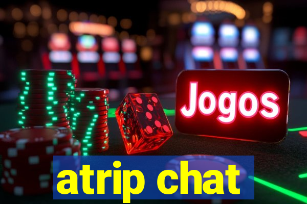 atrip chat