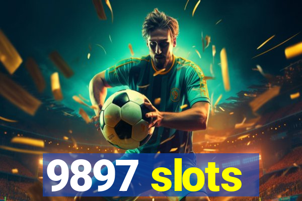 9897 slots