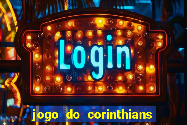 jogo do corinthians multi canais