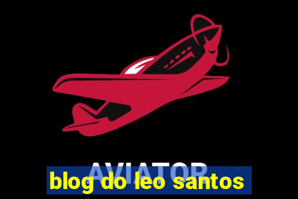 blog do leo santos