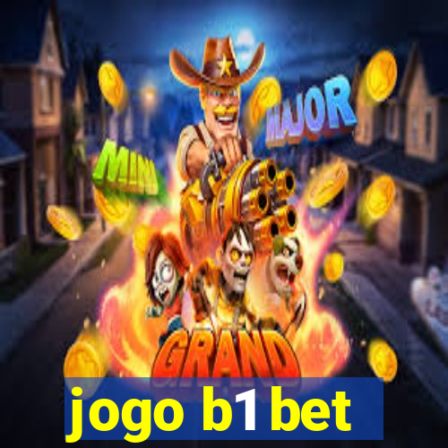 jogo b1 bet