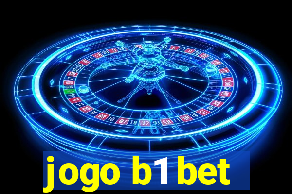 jogo b1 bet