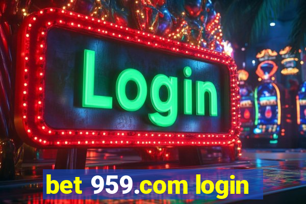 bet 959.com login