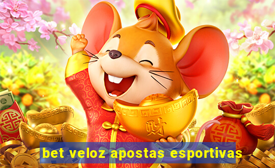 bet veloz apostas esportivas