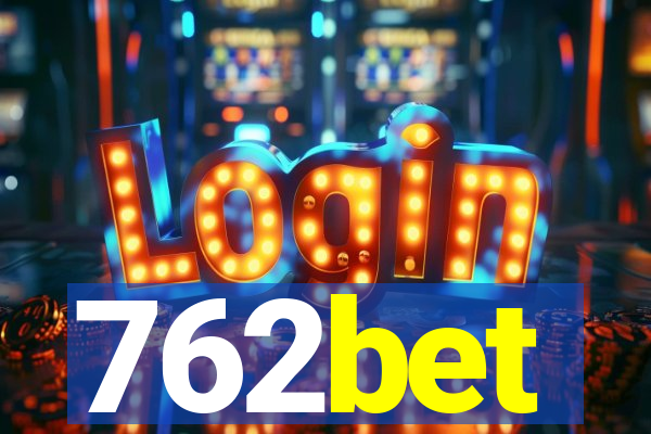 762bet