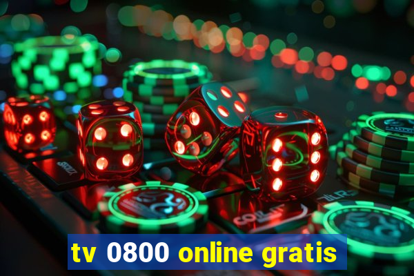 tv 0800 online gratis