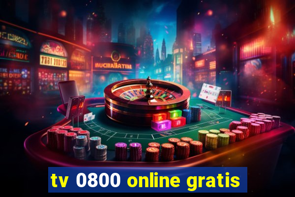 tv 0800 online gratis