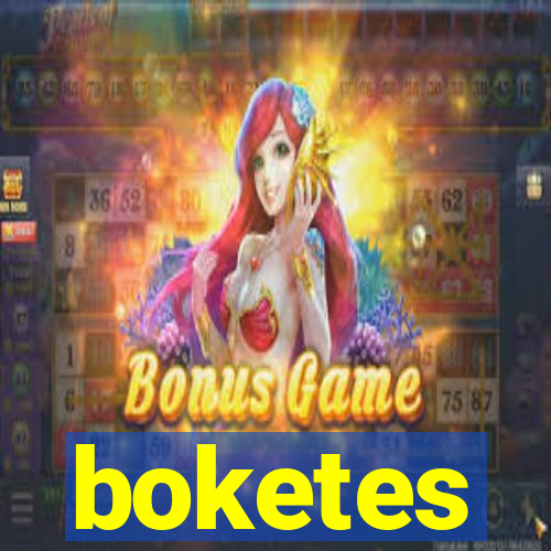 boketes