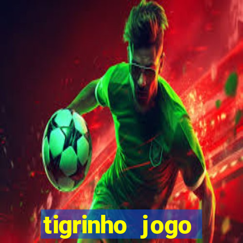 tigrinho jogo deposito minimo 1 real