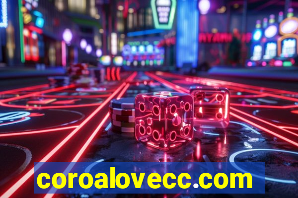 coroalovecc.com