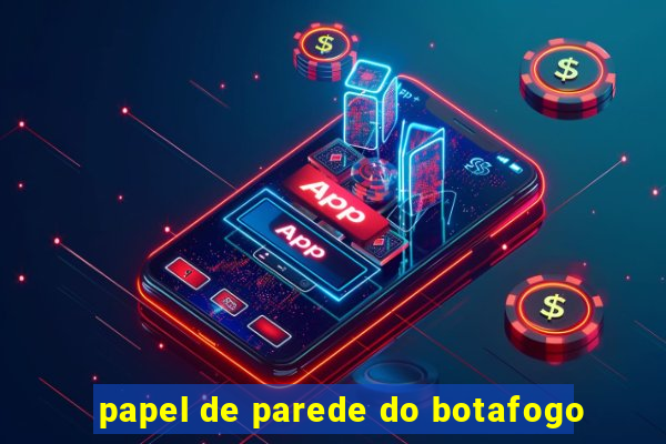 papel de parede do botafogo